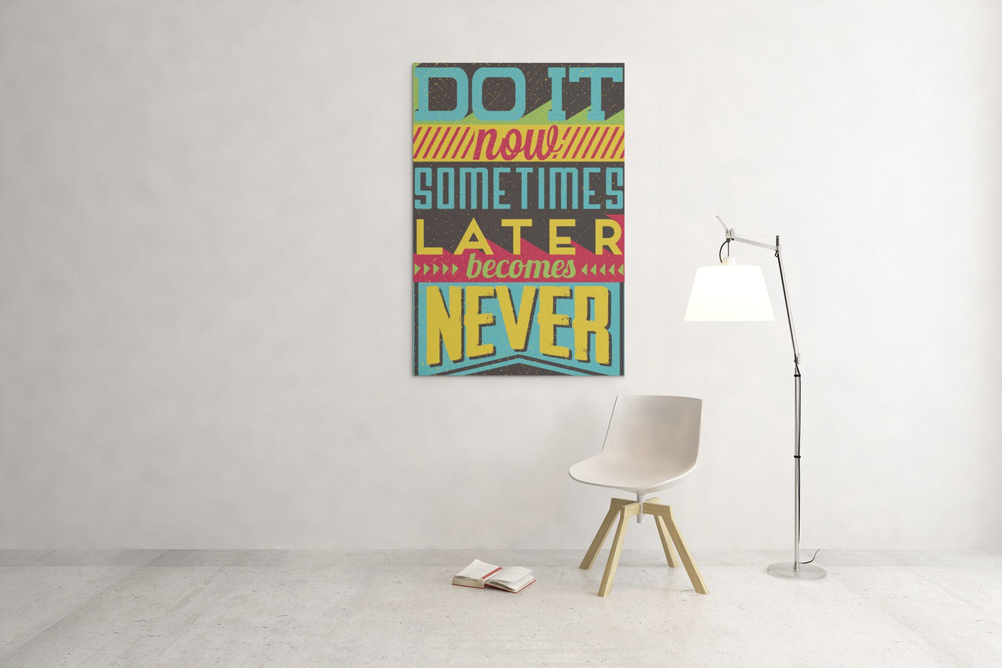 Do It Now, Sometimes Later Becomes Never Motivational High Gloss Acrylic Glass Wall Art Ready To Hang